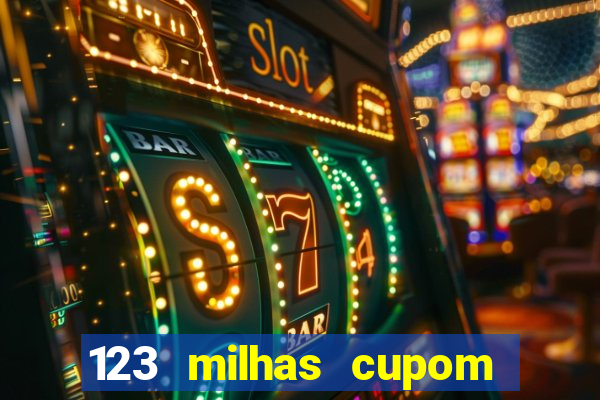 123 milhas cupom de desconto